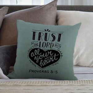 Trust in the Lord, Pillow Cover, 18”x18,” Green and Black